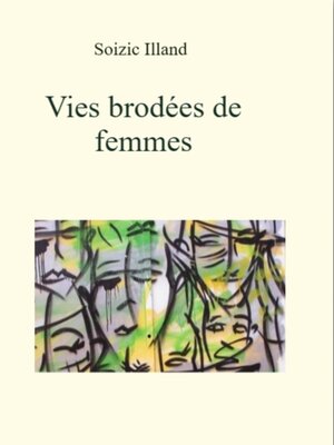 cover image of Vies brodées de femmes